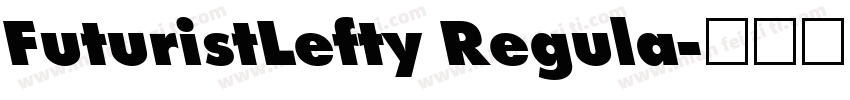 FuturistLefty Regula字体转换